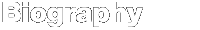 Biography