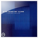 blue skied an' clear