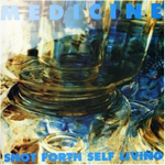 medicine / shot forth self living