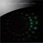 paint in watercolour / flow