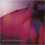 my bloody valentine / tremolo